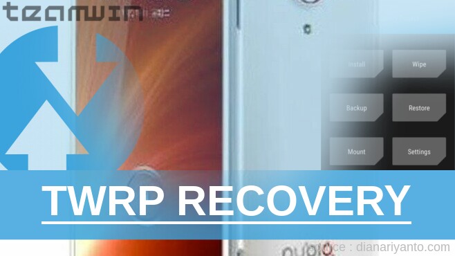 Cara Pasang TWRP ZTE Nubia X6 Tanpa Unlock Bootloader